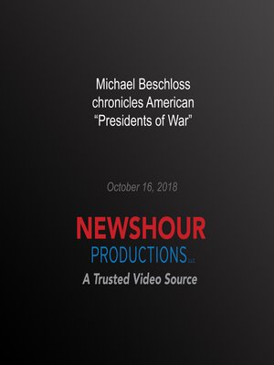 cover image of Michael Beschloss chronicles American 'Presidents of War'